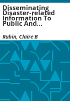 Disseminating_disaster-related_information_to_public_and_private_users
