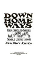 Down_home_ways__old-fangled_skills_for_making_hundreds_of_simpl