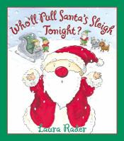 Who_ll_Pull_Santa_s_Sleigh_Tonight_