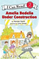 Amelia_Bedelia_Under_Construction
